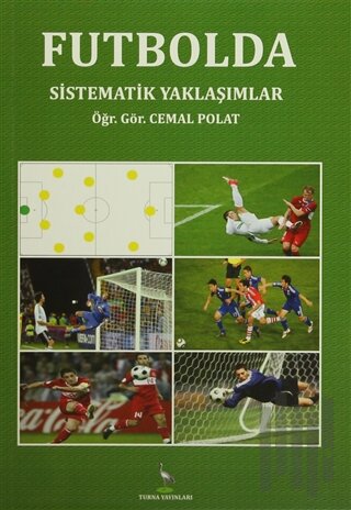 Futbolda Sistematik Yaklaşımlar