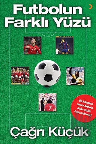 Futbolun Farklı Yüzü