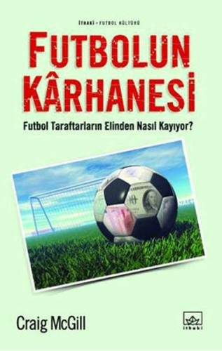 Futbolun Karhanesi