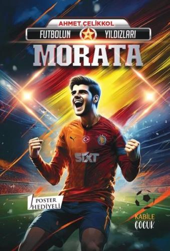 Futbolun Yıldızları: Morata - Poster Hediyeli