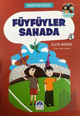 Füyfüyler Sahada - Matematik Ünite Hikayeleri 4