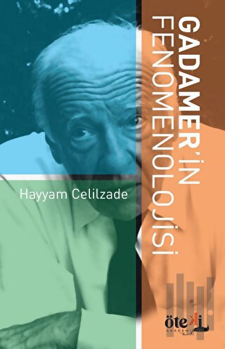 Gadamer’in Fenomenolojisi