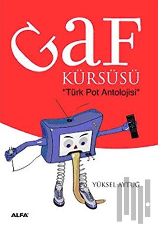Gaf Kürsüsü: Türk Pot Antolojisi