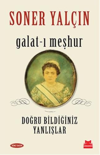 Galat-ı Meşhur - Doğru Bildiğiniz Yanlışlar | Kitap Ambarı
