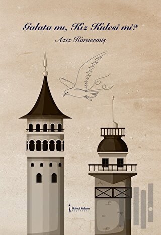 Galata Mı, Kız Kulesi Mi?