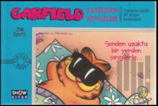Garfield Tatilden Sevgiler Senden Uzakta Bir Yerden Sevgilerle...