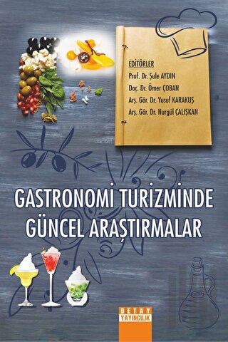 Gastronomi Turizminde Güncel Araştırmalar