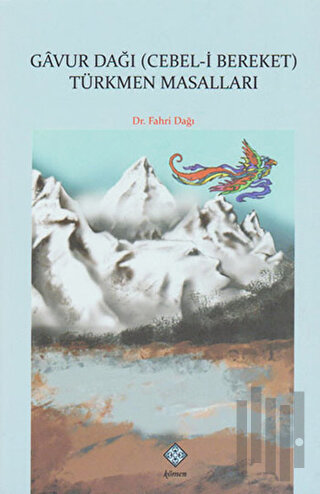 Gavur Dağı (Cebel-i Bereket) Türkmen Masalları