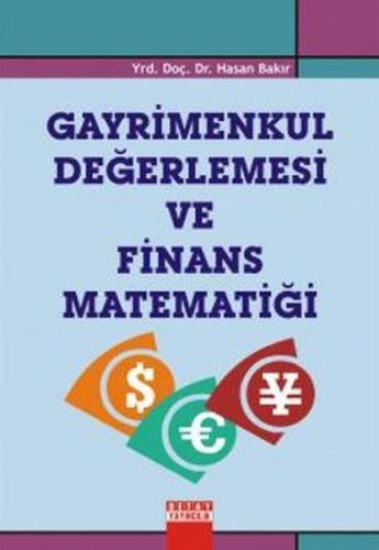 Gayrimenkul Değerlemesi ve Finans Matematiği
