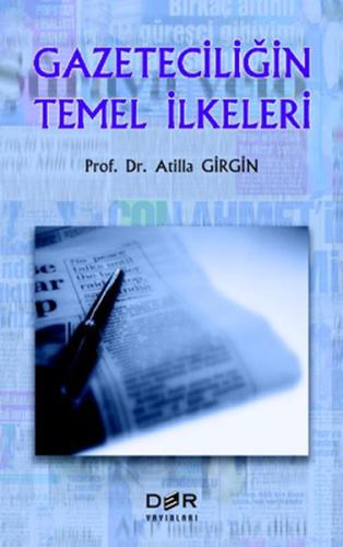 Gazeteciliğin Temel İlkeleri | Kitap Ambarı
