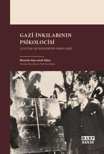 Gazi İnkılabının Psikolocisi