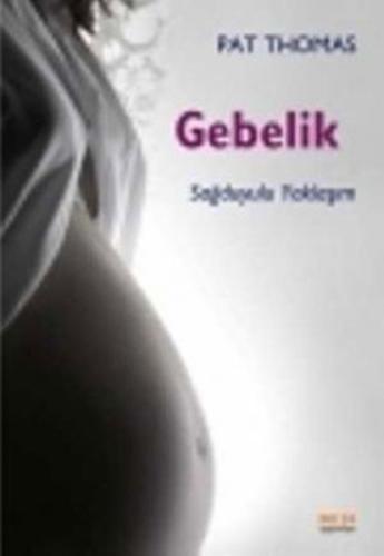 Gebelik - Sağdyulu Yaklaşım