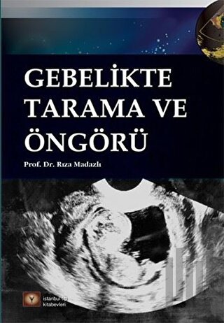 Gebelikte Tarama ve Öngörü