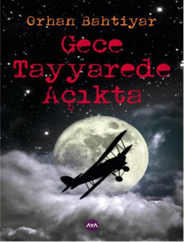 Gece Tayyarede Açıkta | Kitap Ambarı