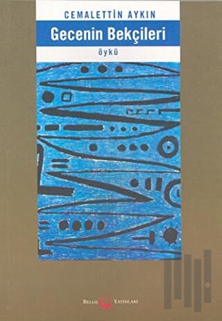 Gecenin Bekçileri