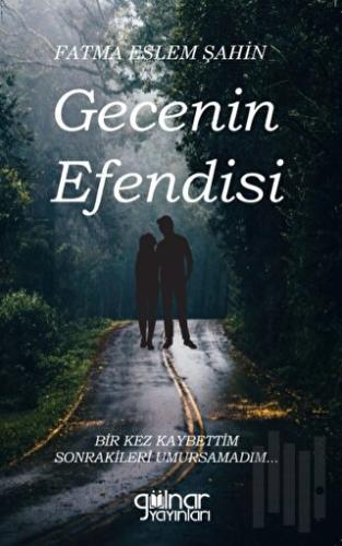 Gecenin Efendisi