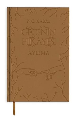 Gecenin Hikayesi - Aylema - Deri Kapak (Ciltli)