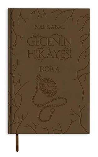 Gecenin Hikayesi - Dora - Deri Kapak (Ciltli)