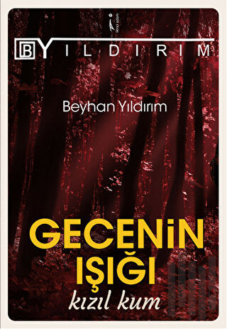 Gecenin Işığı Kızıl Kum | Kitap Ambarı