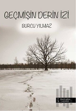Geçmişin Derin İzi | Kitap Ambarı