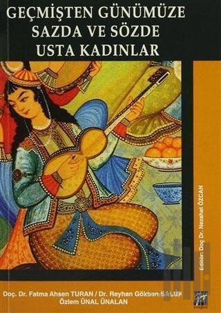 Geçmişten Günümüze Sazda ve Sözde Usta Kadınlar | Kitap Ambarı