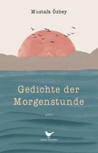 Gedichte der Morgenstunde