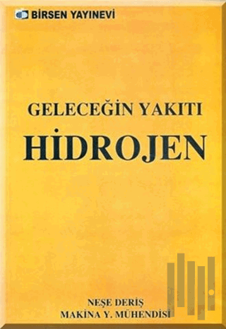 Geleceğin Yakıtı Hidrojen