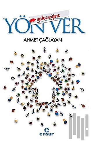 Geleceğine Yön Ver | Kitap Ambarı