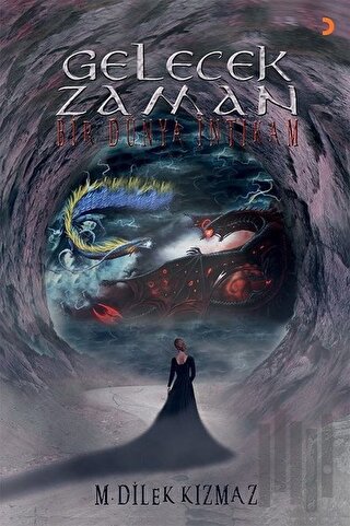 Gelecek Zaman-Bir Dünya İntikam