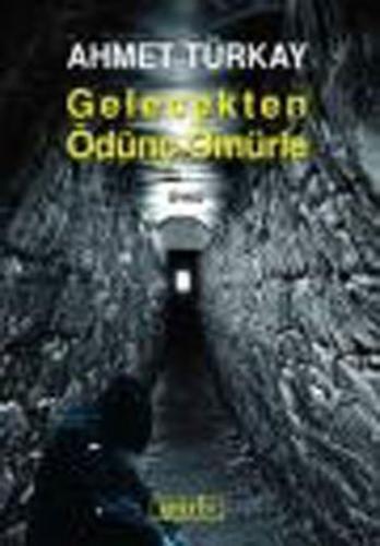 Gelecekten Ödünç Ömürle