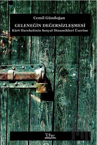 Geleneğin Değersizleşmesi | Kitap Ambarı