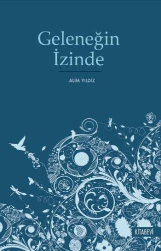 Geleneğin İzinde | Kitap Ambarı