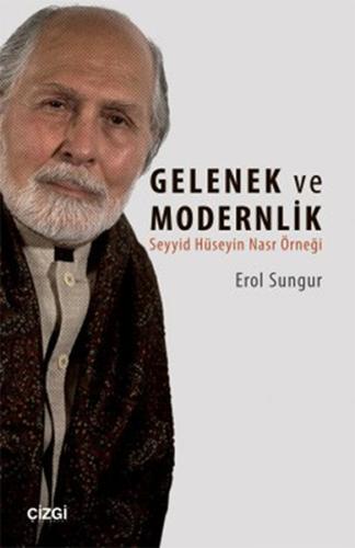 Gelenek ve Modernlik - Seyyid Hüseyin Nasr Örneği