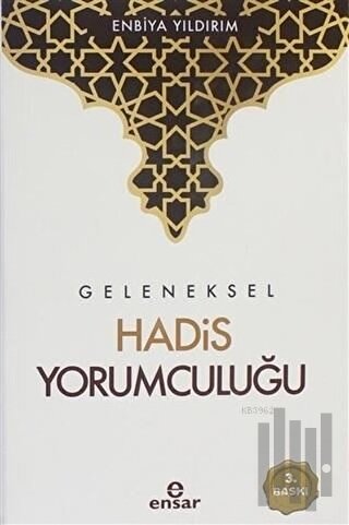 Geleneksel Hadis Yorumculuğu
