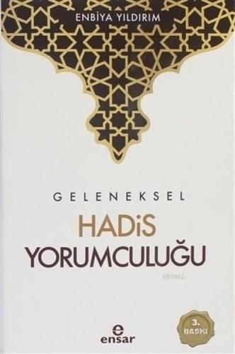 Geleneksel Hadis Yorumculuğu | Kitap Ambarı