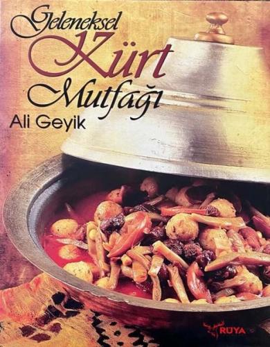 Geleneksel Kürt Mutfağı (Ciltli)