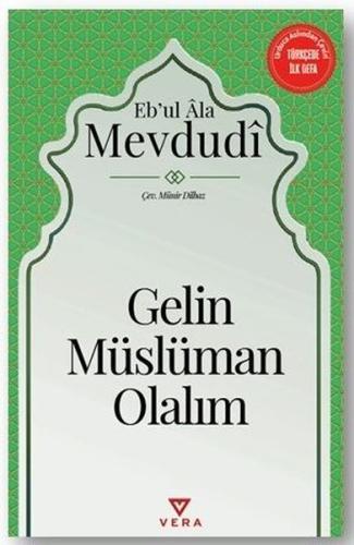 Gelin Müslüman Olalım