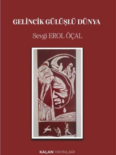 Gelincik Gülüşlü Dünya