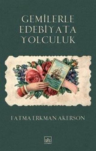 Gemilerle Edebiyata Yolculuk