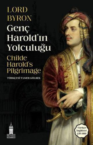 Genç Harold'ın Yolculuğu - Childe Harold's Pilgrimage | Kitap Ambarı