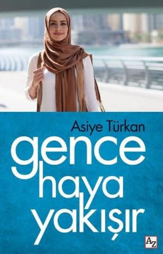 Gence Haya Yakışır | Kitap Ambarı