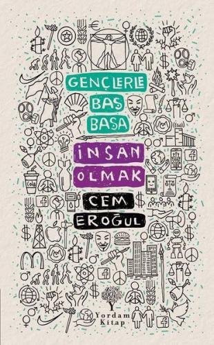 Gençlerle Baş Başa: İnsan Olmak | Kitap Ambarı