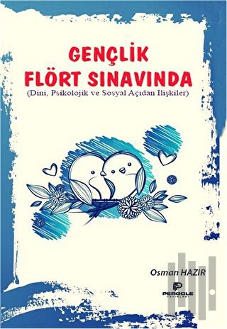 Gençlik Flört Sınavında | Kitap Ambarı