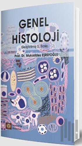 Genel Histoloji - 3. Baskı | Kitap Ambarı