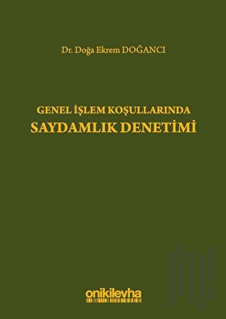 Genel İşlem Koşullarında Saydamlık Denetimi