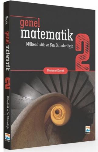 Genel Matematik 2 - Mühendislik ve Fen Bilimleri İçin