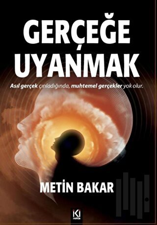 Gerçeğe Uyanmak | Kitap Ambarı