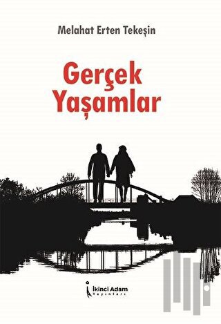 Gerçek Yaşamlar