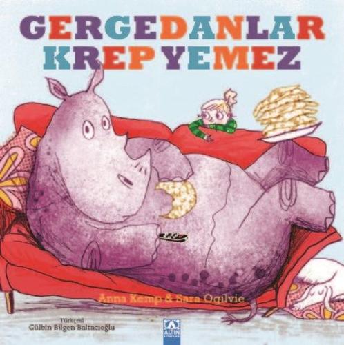 Gergedanlar Krep Yemez | Kitap Ambarı