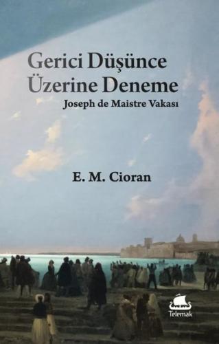 Gerici Düşünce Üzerine Deneme: Joseph de Maistre Vakası